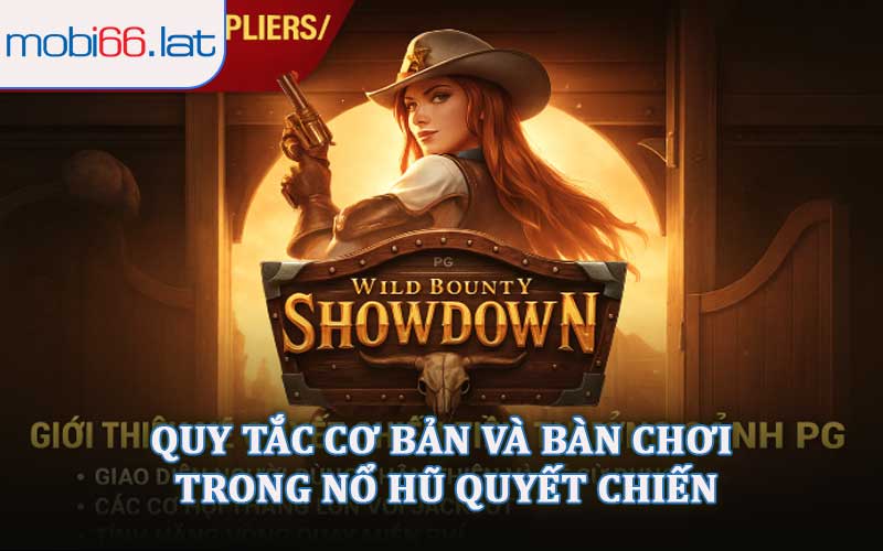 Quy Tắc Cơ Bản Và Bàn Chơi Trong Nổ Hũ Quyết Chiến